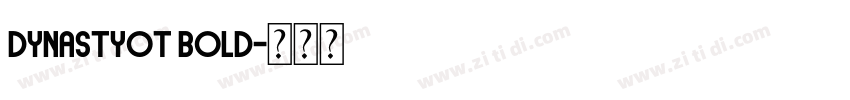 DynastyOT Bold字体转换
